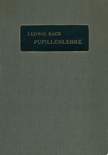 Pupillenlehre Anatomie, Physiologie und Pathologie. Methodik der Untersuchung