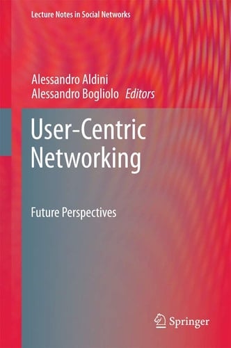 User-Centric Networking Future Perspectives