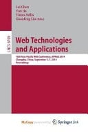 Web Technologies and Applications 16th Asia-Pacific Web Conference, Apweb 2014, Changsha, China, September 5-7, 2014. Proceedings