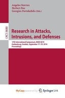 Research in Attacks, Intrusions and Defenses 17th International Symposium, Raid 2014, Gothenburg, Sweden, September 17-19, 2014, Proceedings