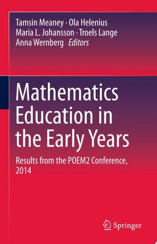 Mathematics Education in the Early Years