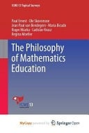 The Philosophy of Mathematics Education