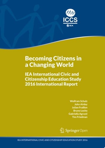 Becoming Citizens in a Changing World IEA International Civic and Citizenship Education Study 2016 International Report