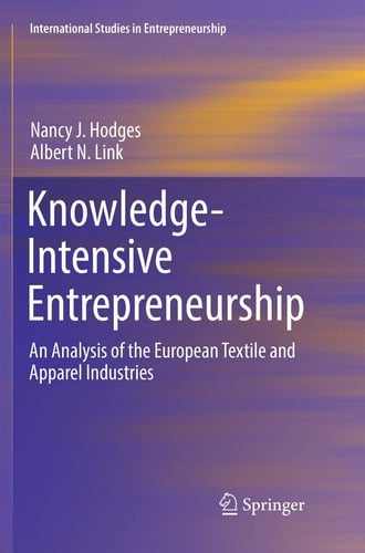 Knowledge-Intensive Entrepreneurship An Analysis of the European Textile and Apparel Industries