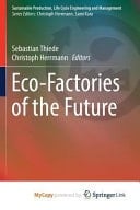 Eco-factories of the Future