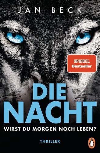 Die Nacht Wirst du morgen noch leben? : Thriller