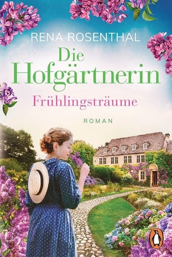 Die Hofgärtnerin − Frühlingsträume Roman
