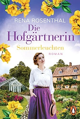Die Hofgärtnerin − Sommerleuchten Roman