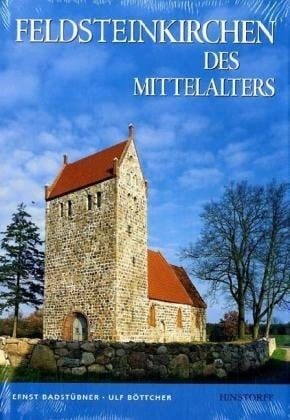 Feldsteinkirchen des Mittelalters.