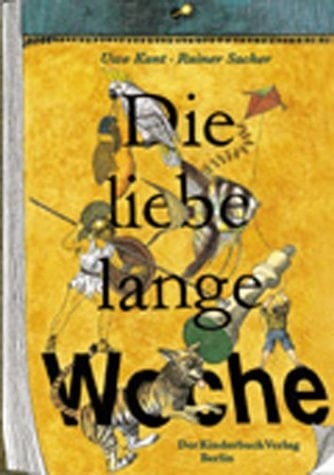 Die liebe lange Woche