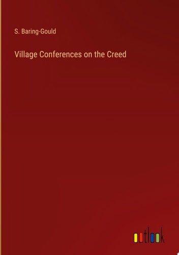 Village Conferences on the Creed