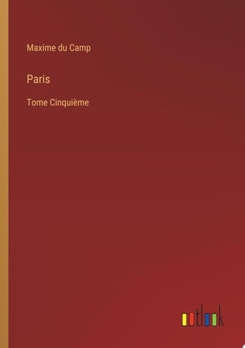 Paris Tome Cinquième