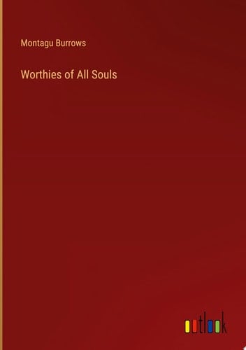 Worthies of All Souls
