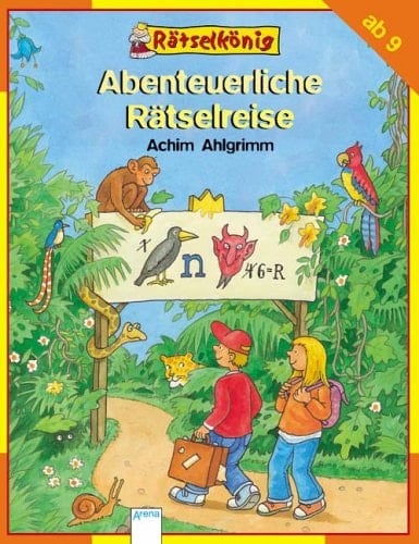 Abenteuerliche Rätselreise ab 9