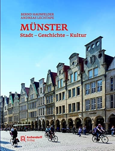 Münster Stadt - Geschichte - Kultur