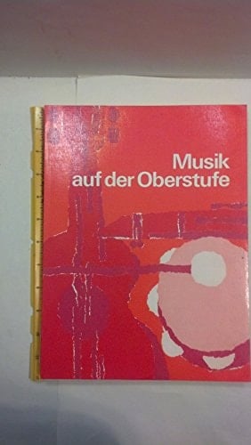 Musik auf der Oberstufe. Rot. Schülerbuch. Lieder, Tänze, Musikkunde.