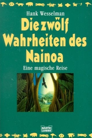 Die zwölf Wahrheiten des Nainoa