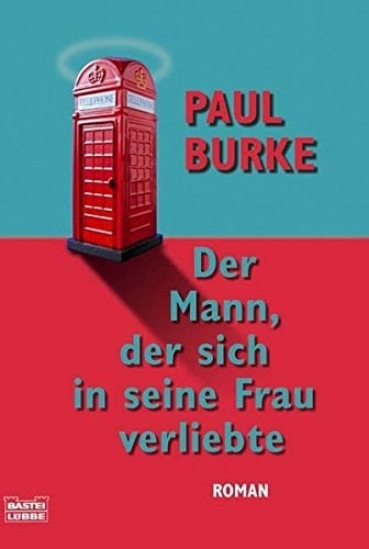 Der Mann, der sich in seine Frau verliebte Roman