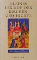 Kleines Lexikon der Kirchengeschichte