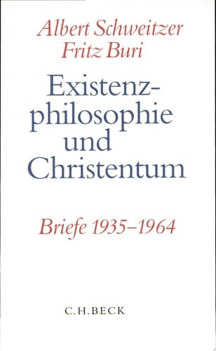 Existenzphilosophie und Christentum Briefe 1935-1964