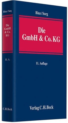 Die GmbH & Co. KG im Gesellschafts- und Steuerrecht Handbuch für Familienunternehmen