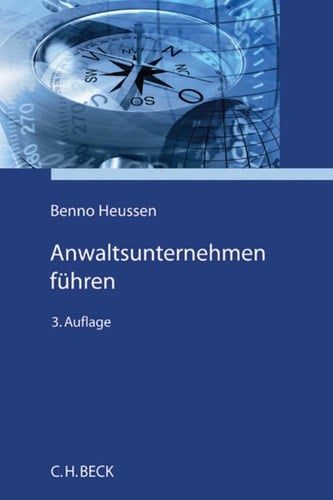 Anwaltsunternehmen führen Erfahrungen, Ideen, Anregungen