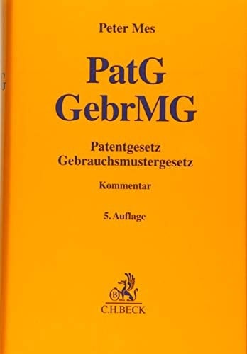 Patentgesetz, Gebrauchsmustergesetz Kommentar