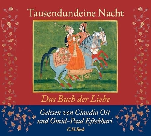 Tausendundeine Nacht Das Buch der Liebe (mp3-CD. Ungekürzte Lesung)