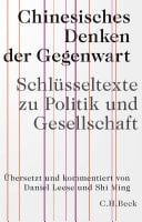 Chinesisches Denken der Gegenwart Schlüsseltexte zu Politik und Gesellschaft