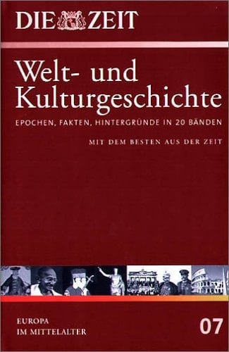Welt- und Kulturgeschichte Epochen, Fakten, Hintergründe in 20 Bänden ; mit dem Besten aus der ZEIT .... Europa im Mittelalter : Europa im Mittelalter II (550 - 1500) / u. a. mit Beitr. von Rüdiger Krohn ...