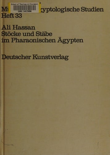 Stöcke und Stäbe im pharaonischen Ägypten bis zum Ende des Neuen Reiches (Münchner ägyptologische Studien) (German Edition)
