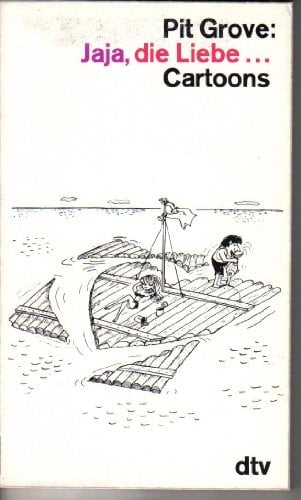 Jaja, die Liebe.