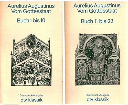 Vom Gottesstaat Buch 11/22
