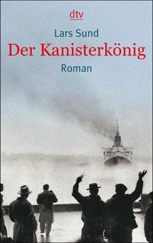 Der Kanisterkönig Roman