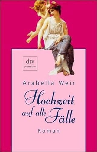 Hochzeit auf alle Fälle Roman