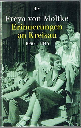 Erinnerungen an Kreisau 1930 - 1945