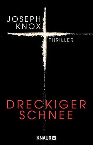 Dreckiger Schnee Thriller