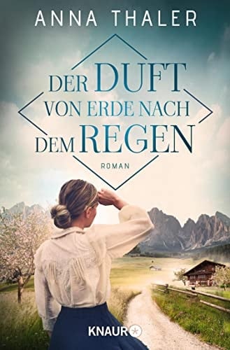Der Duft von Erde nach dem Regen Roman