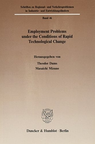Employment Problems Under the Conditions of Rapid Technological Change