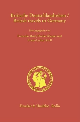 Britische Deutschlandreisen British travels to Germany