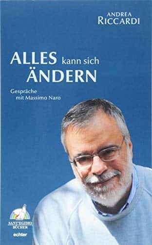 Alles kann sich ändern Gespräche mit Massimo Naro