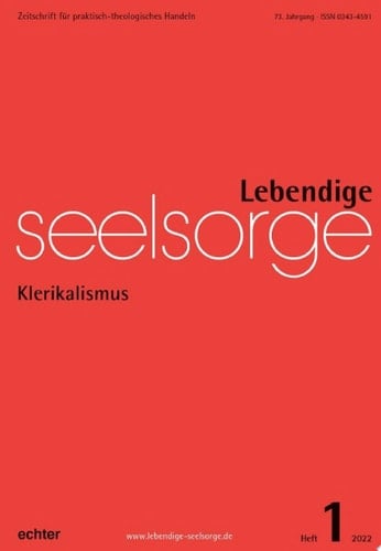 Lebendige Seelsorge 1/2022 Klerikalismus