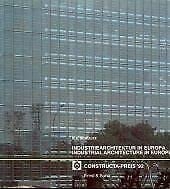 Constructa-Preis '92: Industriearchitektur in Europa / Industrial Architecture in Europe