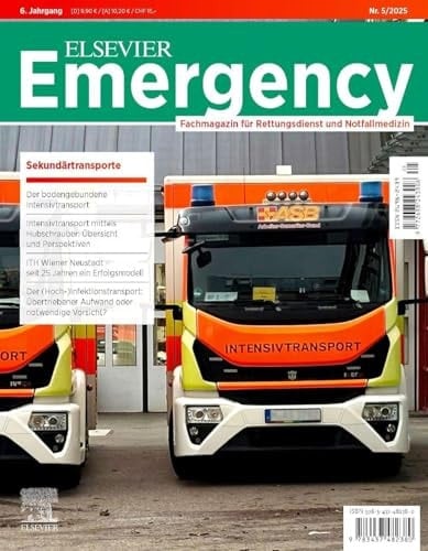 ELSEVIER Emergency. Sekundärtransporte. 5/2025 Fachmagazin für Rettungsdienst und Notfallmedizin