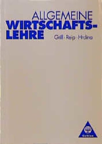 Allgemeine Wirtschaftslehre Hauptbd.