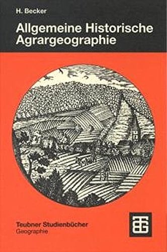 Allgemeine historische Agrargeographie