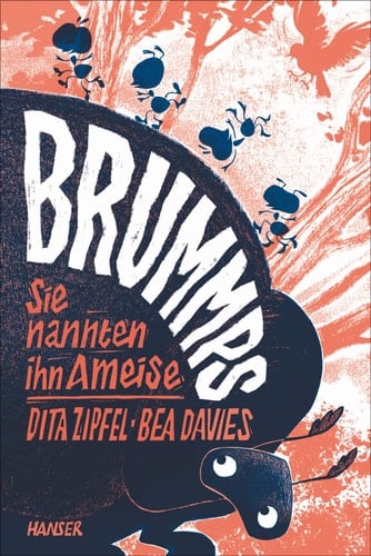 Brummps sie nannten ihn Ameise
