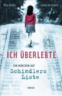 Ich überlebte Ein Mädchen auf Schindlers Liste