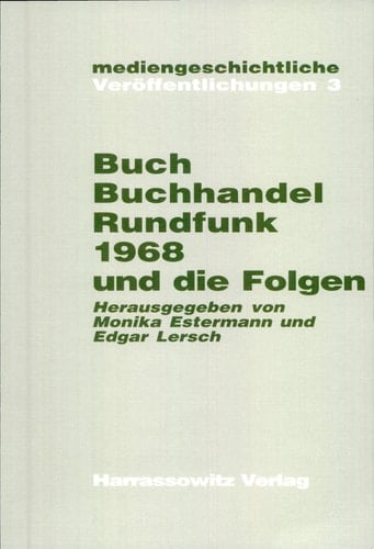 Buch, Buchhandel und Rundfunk 1968 und die Folgen