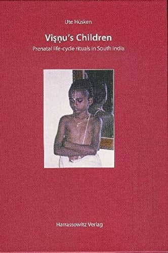Viṣṇu's children: prenatal life-cycle rituals in South India